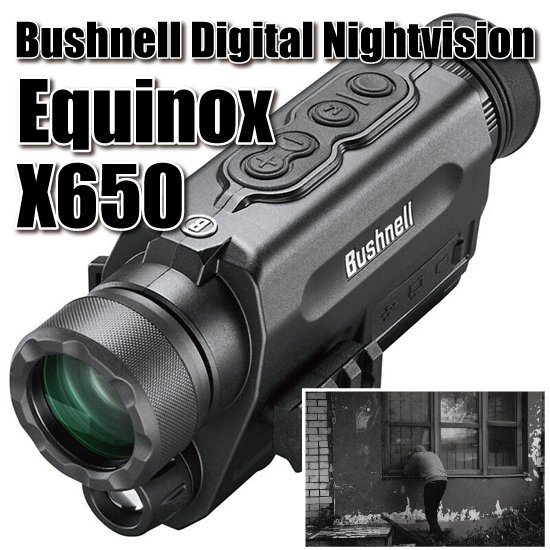Bushnell Digital Night Vision Equinox X650 ブッシュネル デジタル