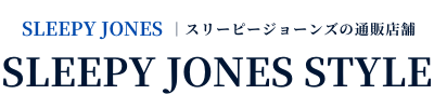 SLEEPY JONESå꡼ԡ硼󥺤ŹޡSLEEPY JONES_STYLE