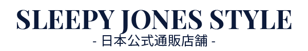 SLEEPY JONES｜スリーピージョーンズの通販店舗【SLEEPY JONES_STYLE】