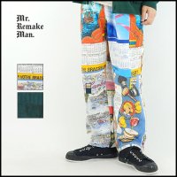 Mr. Remake Man./ミスターリメイクマン<br>Junk Tapestry Pants/ジャンクタペストリーパンツ