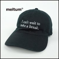 meltum/륿<br>Take a break Cap/å