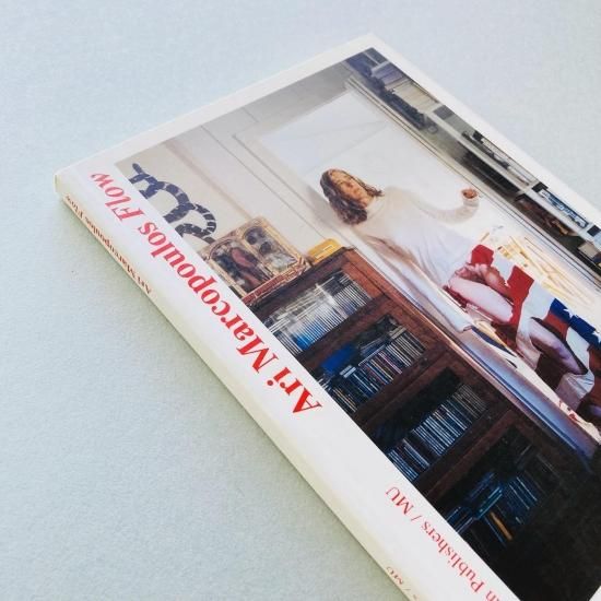 FLOW: Selected Photographs 1982-2006｜Ari Marcopoulos アリ