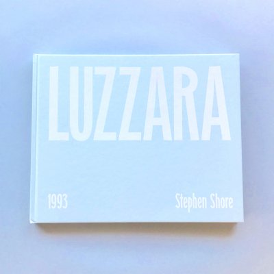 LUZZARA<br>Stephen Shore<br>ƥ֥󡦥祢