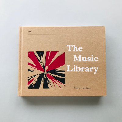The Music Library graphic art<br>and sound /<br>JONNY TRUNK