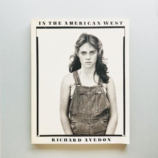 In The American West Richard Avedon リチャード アヴェドン