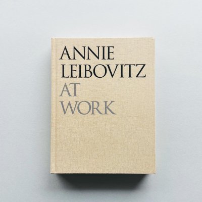 ANNIE LEIBOVITZ AT WORK<br>アニー・リーボヴィッツ
