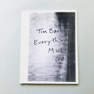 Everything Must Go /<br>ƥࡦСС Tim Barber