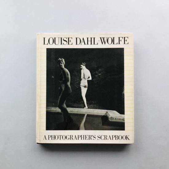【希少】 Louise Dahl-Wolfe 写真集　ハーパースバザー 写真家 希少】 Louise Dahl-Wolfe 写真集 ハーパースバザー 写真家