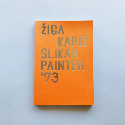 Slikar Painter '73<br>Ziga Kariz
