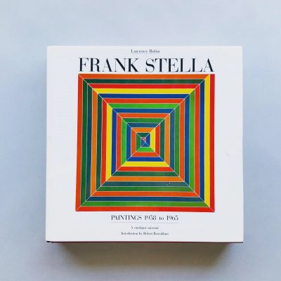 Frank Stella Paintings 1958 to 1965<br>A Catalogue Raisonne<br>ե󥯡ƥ
