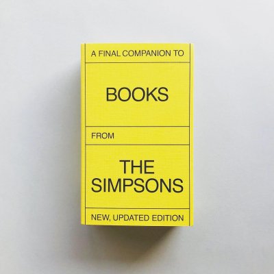 A Final Companion To Books<br>From The Simpsons<br>New, Updated Edition