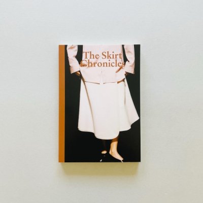 The Skirt Chronicles vol.3<br>Haydee Touitou, Sarah De Mavaleix, Sofia Nebiolo