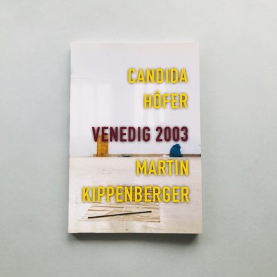 Venedig 2003<br>Martin Kippenberger, Candida Hofer
