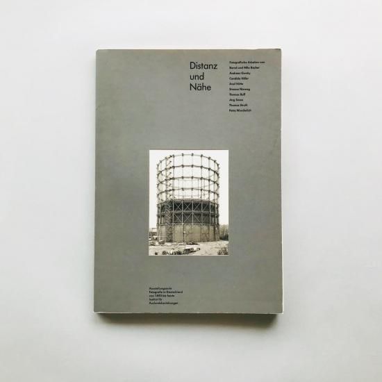 Bernd und Hilla Becher（ベルント＆ヒラ・ベッヒャー写真集） ドイツ現代写真展 遠・近BERND & HILLA BECHERベルント＆ヒラ