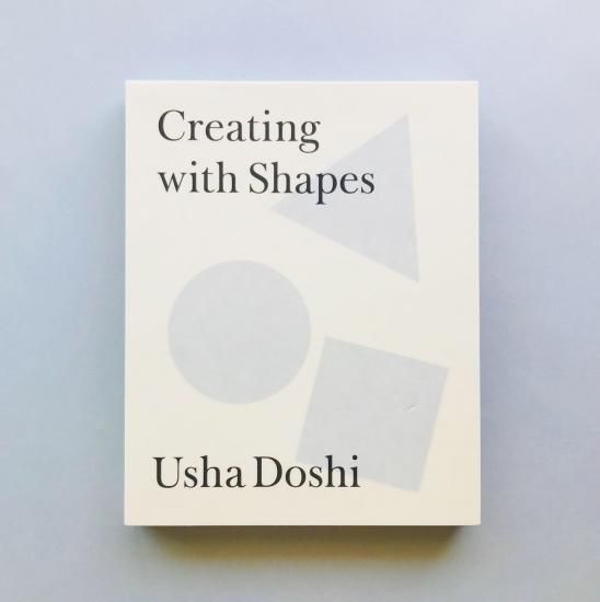 アート・デザイン・音楽 Creating with Shapes Usha Doshi Creating with ShapesUsha Doshi - 古本買取販売 | ATELIER