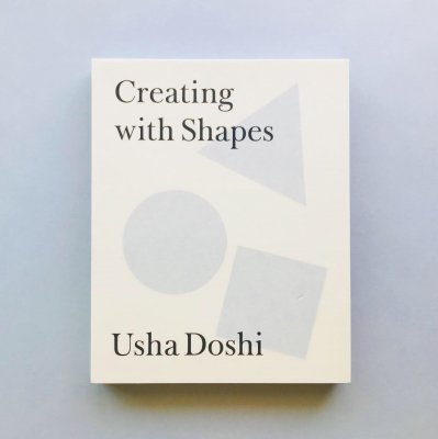 Creating with Shapes<br>Usha Doshi