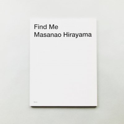 Find Me<br>Masanao Hirayama<br>ʿ