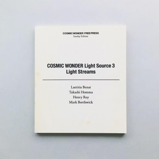 【期間限定！最安値挑戦】 COSMIC Streamsホンマタカシ 3Light Source LIGHT WONDER アート・デザイン・音楽