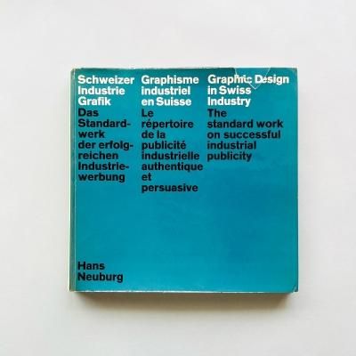 Graphic Design in Swiss Industry<br>Hans Neuburg<br>ϥ󥹡Υ֥륯