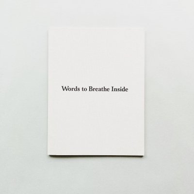 Words to Breathe Inside<br>Rick Myers<br>åޥ䡼
