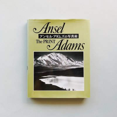 󥻥롦ॺμ̿<br>ץ<br>Ansel Adams The PRINT