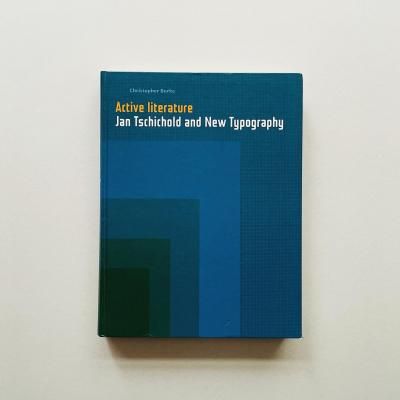Active Literature: <br>Jan Tschichold and<br>New Typography<br>󡦥ҥ