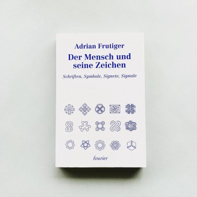Der Mensch Und Seine Zeichen<br>Adrian Frutiger<br>ɥꥢ󡦥եƥ 
