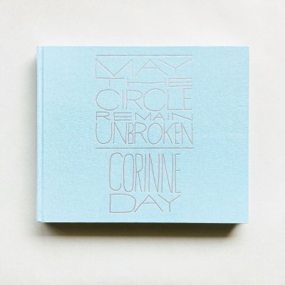 〈新品〉MAY THE CIRCLE<br>REMAIN UNBROKEN<br>Corrine Day コリーヌ・デイ