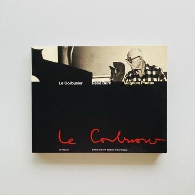 Le Corbusier Photographs by Rene Burri - Moments in the Life of a Great Architect<br>롦ӥ奸, ֥͡