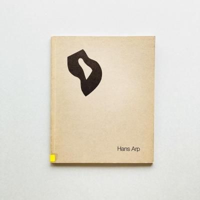 Hans Arp<br>PlastikenReliefsZeichnungenCollagen<br>󡦥