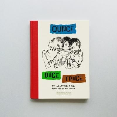 OUNCE DICE TRICE<br>ALASTAIR REID, Ben Shahn<br>饹쥤, ٥󡦥㡼