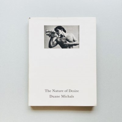 THE NATURE OF DESIRE<br>Duane Michals<br>デュアン・マイケルズ