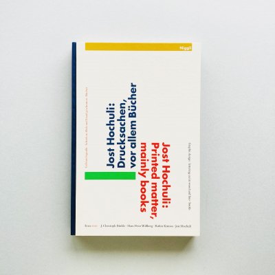 Jost Hochuli: Printed Matter,<br>Mainly Books<br>ヨースト・ホフリ