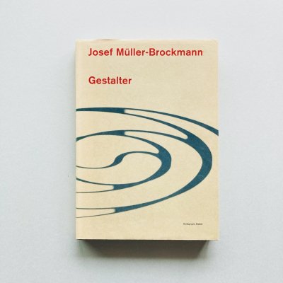 Gestalter<br>Josef Muller-Brockmann<br>襼աߥ塼顼֥åޥ