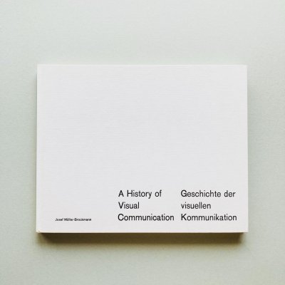 A History of Visual Communication<br>Josef Muller-Brockmann<br>襼աߥ顼֥åޥ