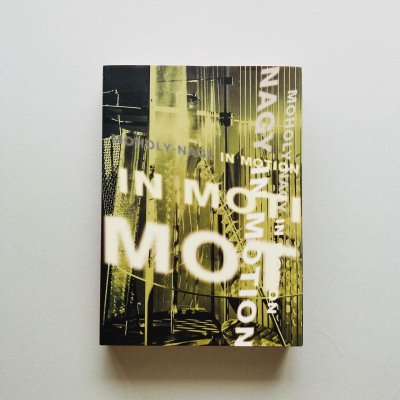 ۥ=ʥ/󡦥⡼<br>Фμ¸<br>Moholy-Nagy in motion
