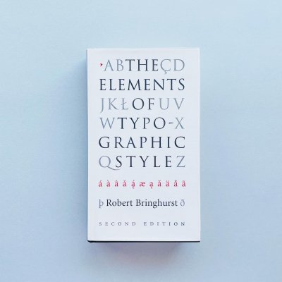 The Elements of<br>Typographic Style<br>Robert Bringhurst<br>ロバート・ブリングハースト