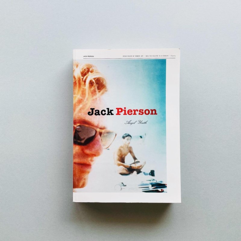 Jack Pierson: Angel Youth｜ジャック・ピアソン