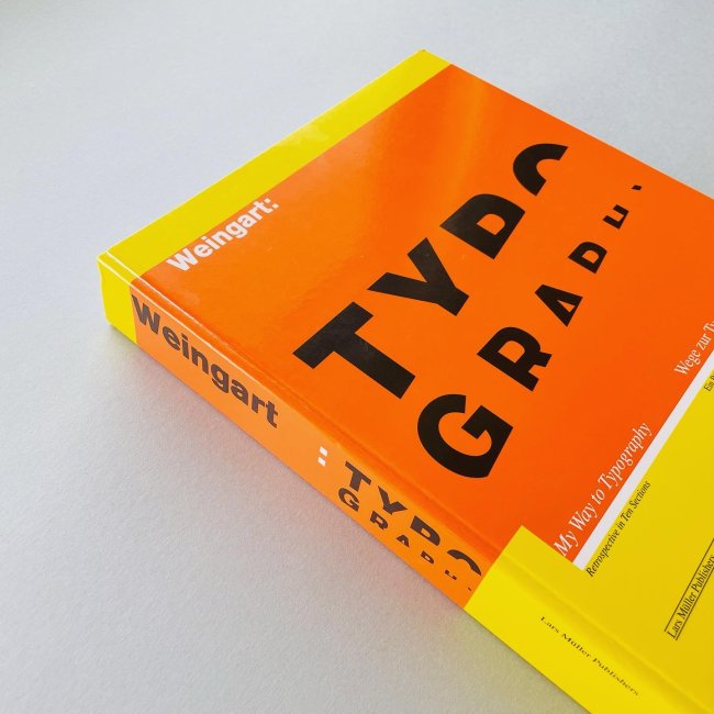 Weingart, Typography: My Way to Typography｜Wolfgang Weingart ...