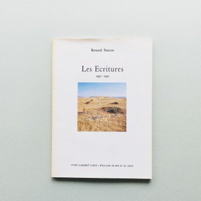 Les Ecritures 1991-1992<br>Bernard Faucon<br>٥ʡ롦ե
