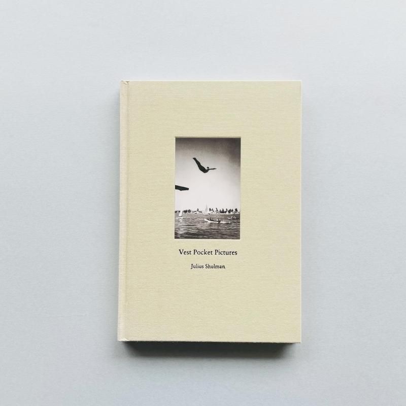 【Vest Pocket Pictures 】Julius Shulman 新品 Vest Pocket Pictures｜Julius Shulman ジュリアス・シュルマン