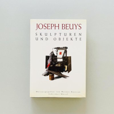 Joseph Beuys<br>Skulpturen und Objekte<br>ヨーゼフ・ボイス