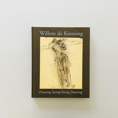 Willem De Kooning<br>Drawing Seeing/Seeing Drawing<br>ウィレム・デ・クーニング 