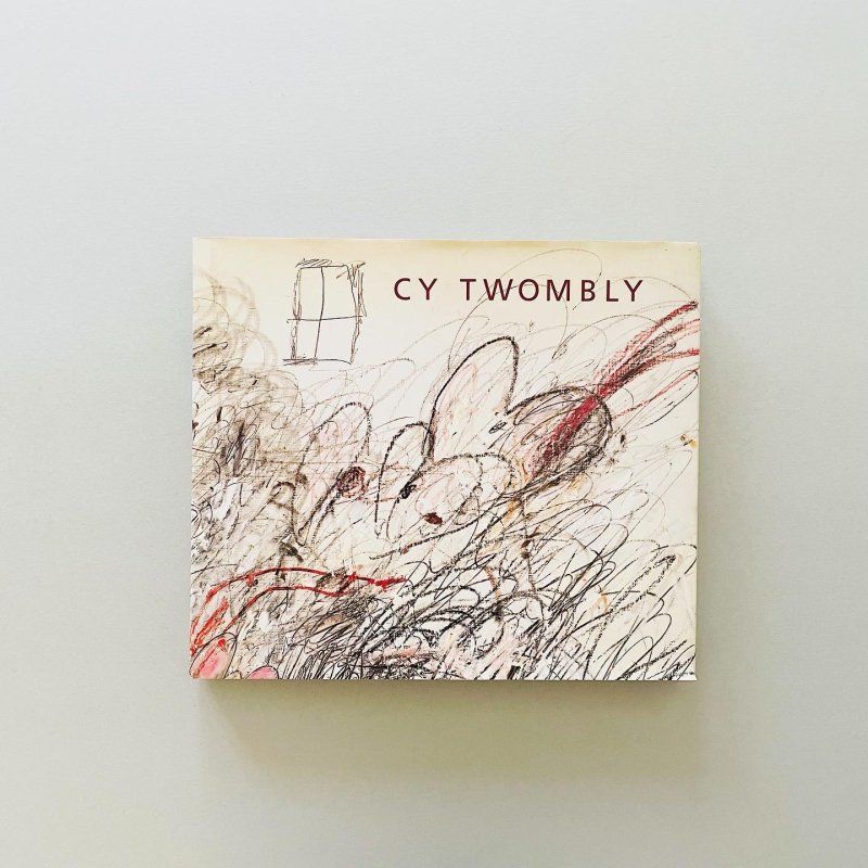 Cy Twombly: A Retrospective サイ・トゥオンブリー｜Kirk Varnedoe カーク・ヴァルネドー