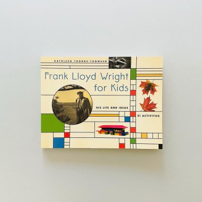 Frank Lloyd Wright for Kids<br>ե󥯡ɡ饤