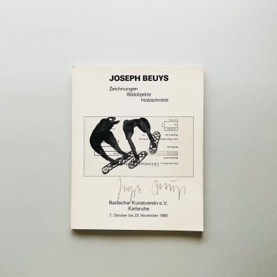 〈SIGNED〉Joseph Beuys :<br>Zeichnungen Bildobjekte Holzchnitte<br>ヨーゼフ・ボイス