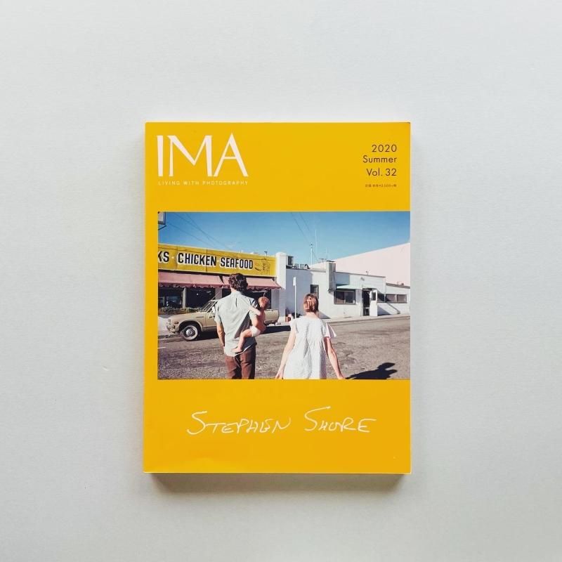 【SALE／55%OFF】 IMA イマ Vol.32 2020 Summer Stephen Shore : 現代写真の求道者 アート・デザイン・音楽