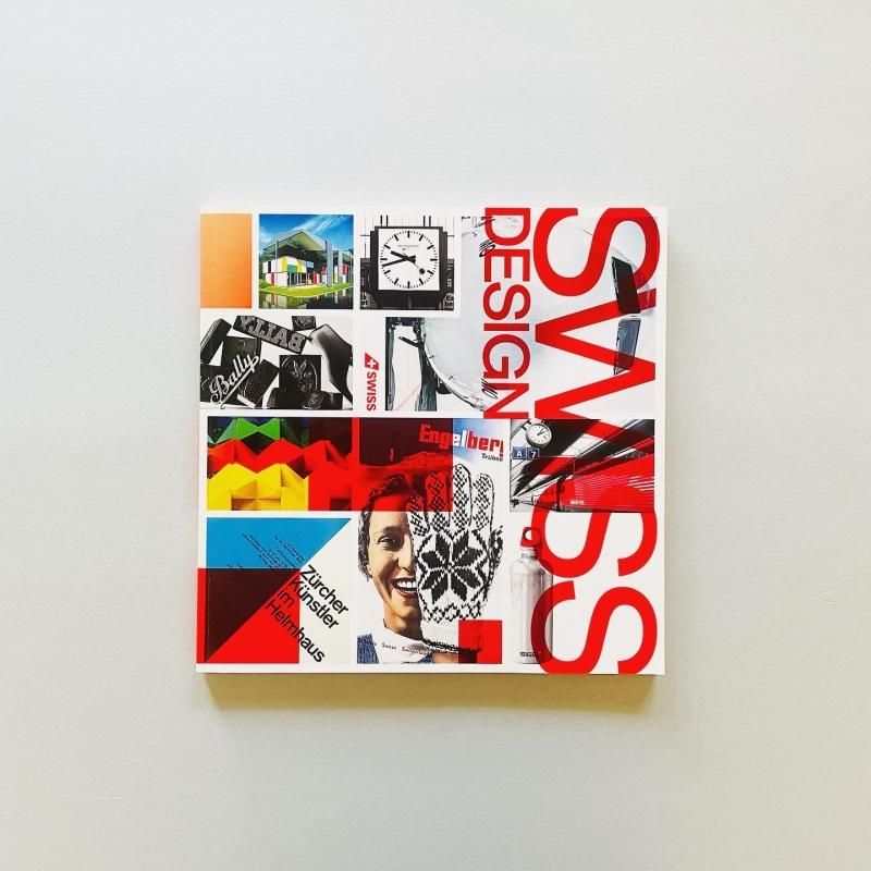Swiss Graphic Design: The Origins and Growth of an