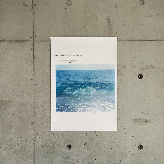 SIGNED〉鈴木理策 意識の流れ Stream of consciousness Risaku Suzuki 2015 展覧会ポスター