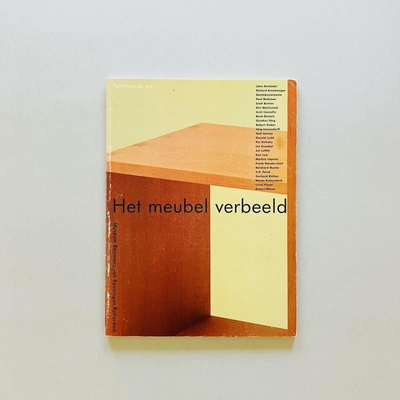 Het meubel verbeeld : Furniture as art|Wim Crouwel, Donald Het meubel verbeeld : Furniture as art|Wim Crouwel, Donald